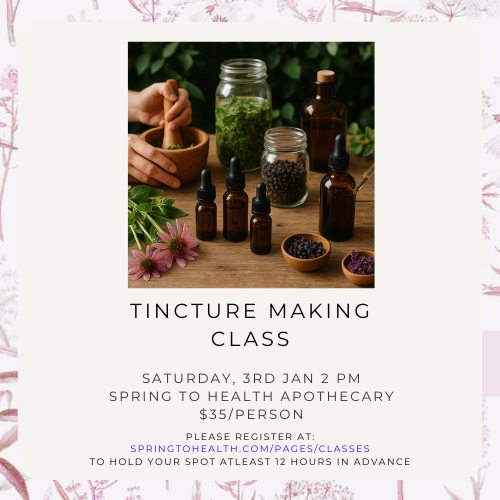 Tincture Making Class - Saturday, January 3 at 2:00 PM