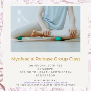 Myofascial Release Group Class - Friday, February 20th at 6:00 PM